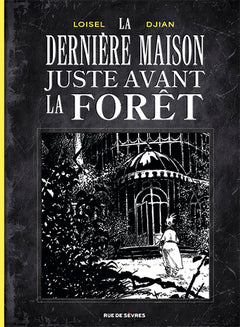 La Dernière Maison juste avant la forêt (noir et blanc)