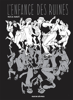 L'Enfance des ruines (Edition noir et blanc)
