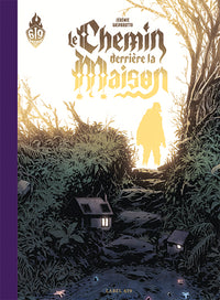 Le Chemin derrière la maison