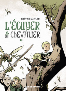 L'écuyer et son chevalier, Tome 2
