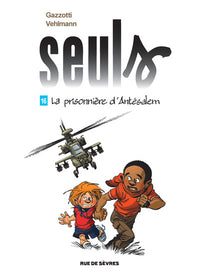 Seuls T16 : La prisonnière d'Antésalem