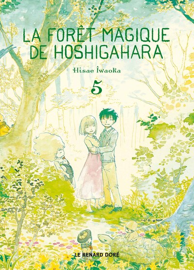 La Forêt magique de Hoshigahara T5