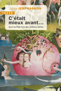 c'était mieux avant