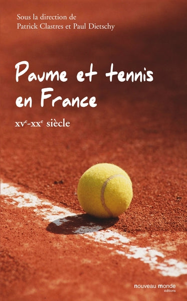 Paume et tennis en France