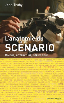L'anatomie du scénario - nouvelle édition
