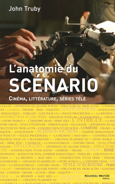 L'anatomie du scénario - nouvelle édition