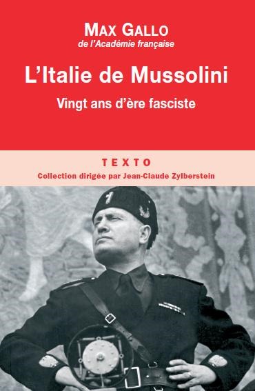 L'Italie de Mussolini : Vingt ans d'ère fasciste