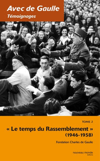 Avec de Gaulle, Tome 2