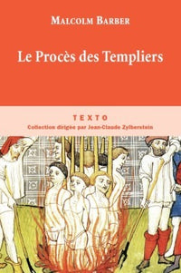 Le procès des Templiers