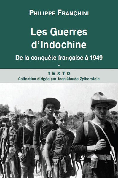Les guerres d'Indochine T1