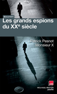 Les grands espions du XXème siècle