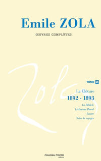 Oeuvres complètes d'Émile Zola, tome 15