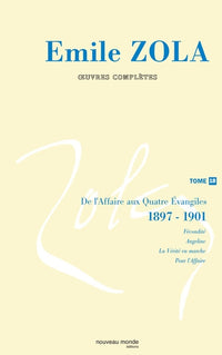 Oeuvres complètes d'Emile Zola, tome 18