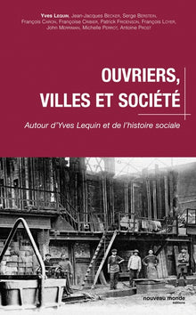 Ouvriers, villes et société