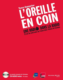 L'oreille en coin, une radio dans la radio