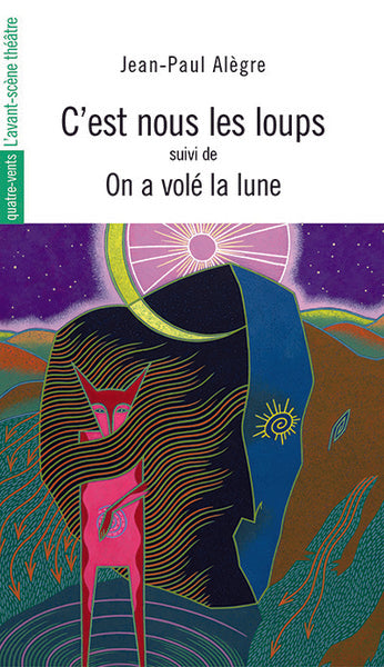 C'est nous les loups : On a volé la lune
