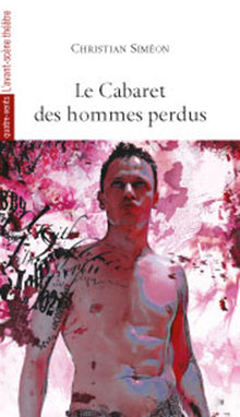 Le Cabaret des Hommes Perdus