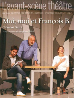 Moi, moi et François B.