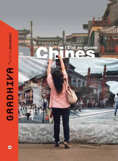 Gradhiva n°16 - Chines, l'Etat au musée