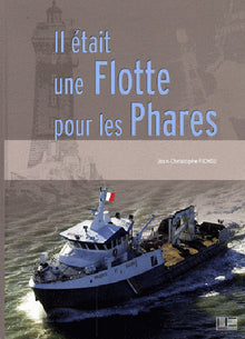 Il etait une flotte pour les phares