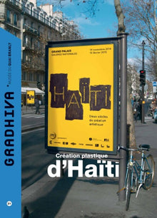 Gradhiva n°21 - Création Plastique d'Haïti