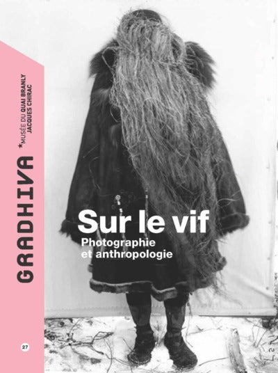 Sur le vif. Photographie et anthropologie