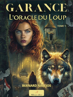 Garance - L'oracle du loup
