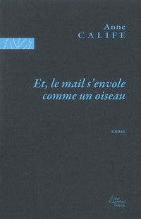 Et le mail s'envole comme un oiseau