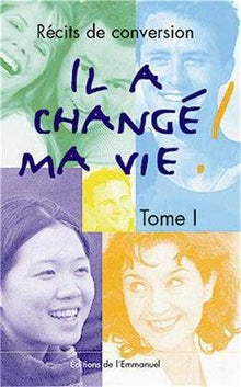 Il a changé ma vie