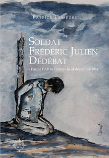 Soldat Frédéric Julien Dédébat