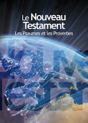 Le nouveau testament : Les psaumes et les proverbes