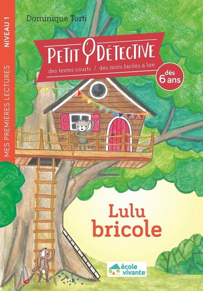 Lulu bricole - Niveau 1