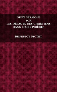 Deux sermons sur les défauts des chrétiens dans leurs prières