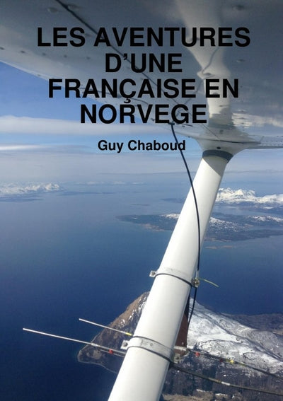 Les aventures d'une Française en Norvège