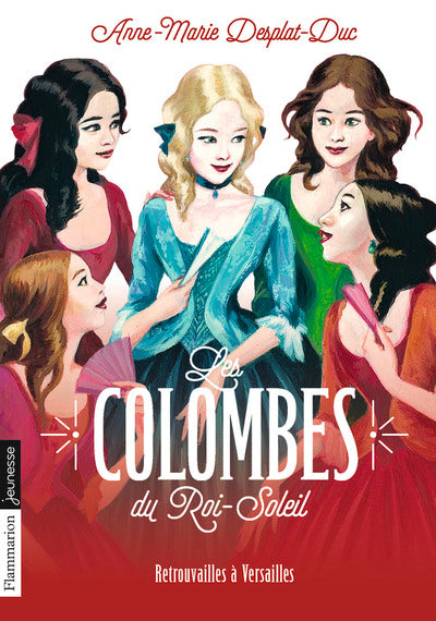 Les colombes du Roi-Soleil