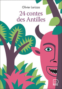 24 contes des Antilles