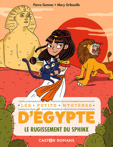 Les petits mysteres d'Egypte - Le rugissement du Sphinx
