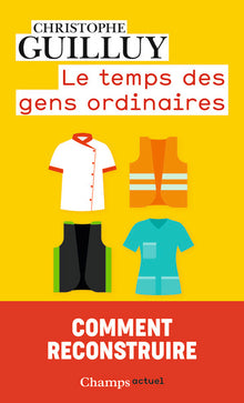 Le temps des gens ordinaires