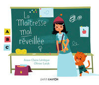 La maîtresse mal réveillée