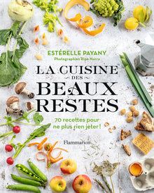 La cuisine des beaux restes
