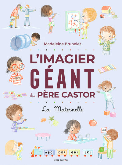 L'imagier géant du Père Castor: La Maternelle