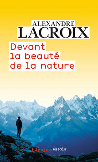 Devant la beauté de la nature