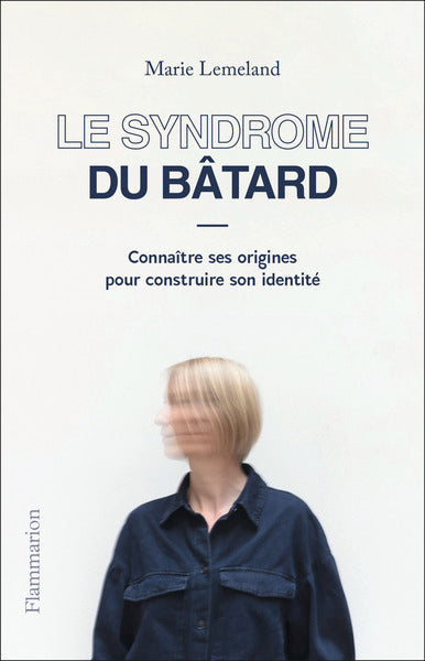 Le Syndrome du bâtard