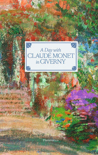 A Day with Monet in Giverny