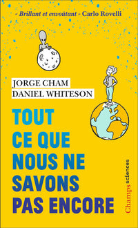 Tout ce que nous ne savons pas encore