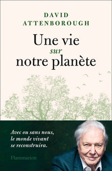 une vie sur notre planète