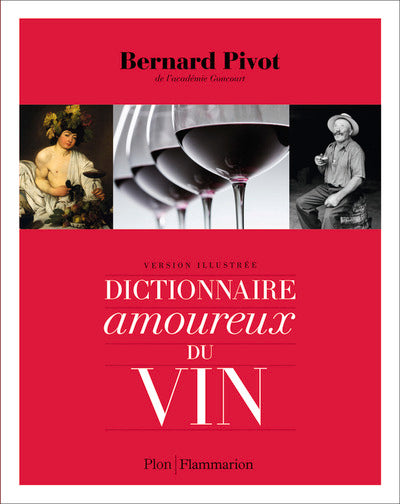 Dictionnaire amoureux du vin