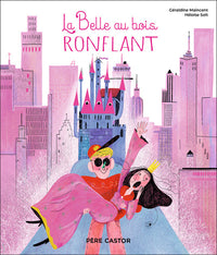 La Belle au bois ronflant