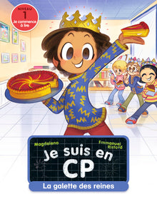 Je suis en CP - Niveau 1 - La galette des reines