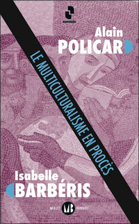 Le multiculturalisme en procès